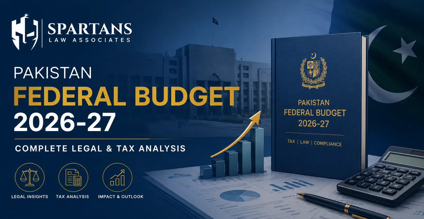 Pakistan Federal Budget 2026-27: Complete Legal & Tax Analysis